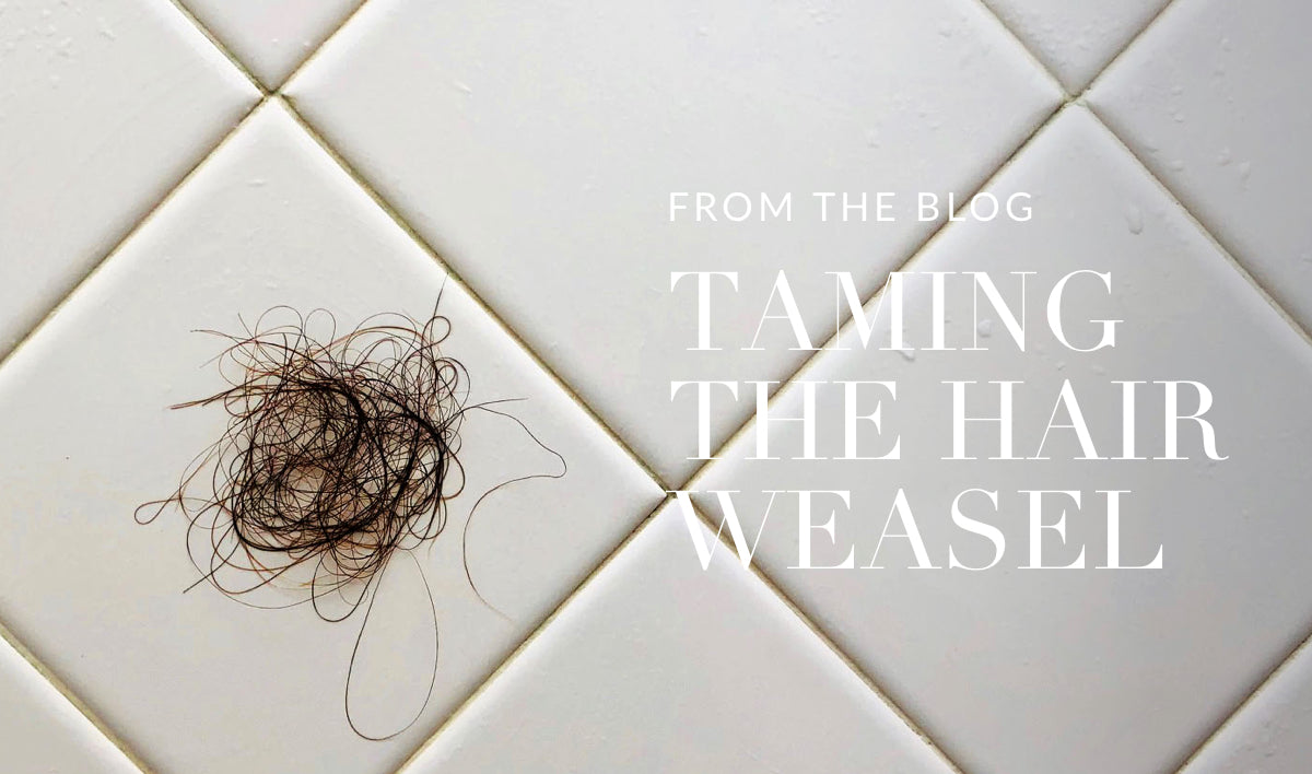 TAMING THE HAIR WEASEL