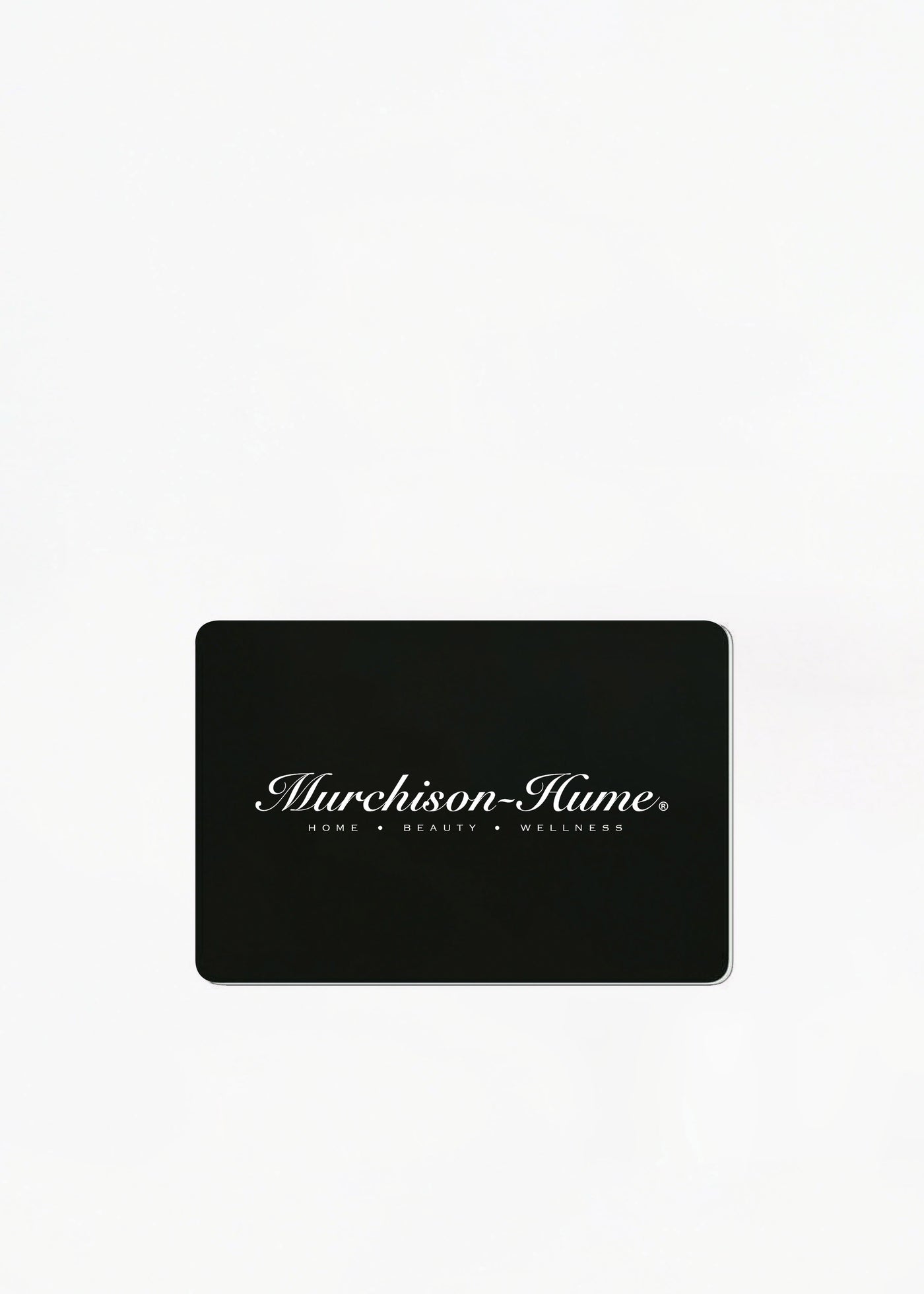Murchison-Hume Gift Card